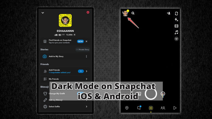 Dark Mode on Snapchat for ios and Android