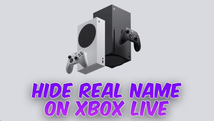 HIDE REAL NAME ON XBOX