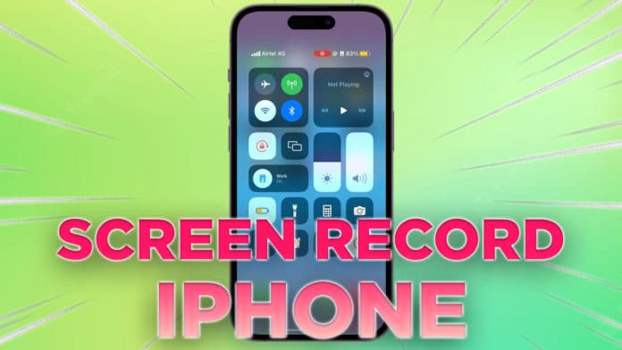 Screen Record iPhone