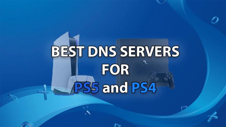 Best DNS servers for PS4 and PS5