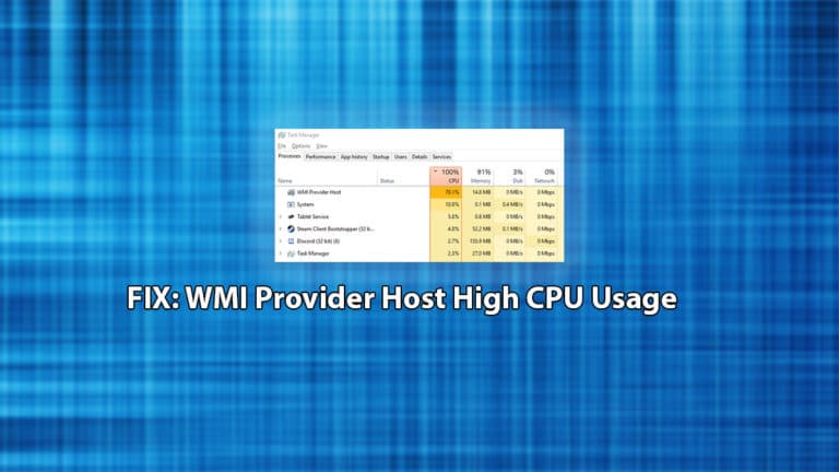 Fix WMI Provider Host High CPU Usage on Windows 10 [Solved]
