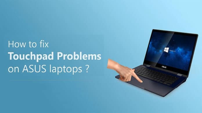 Fix Asus touchpad not working
