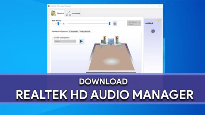 Download realtek HD Audio manager