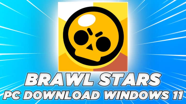 BRAWL STARS PC DOWNLOAD