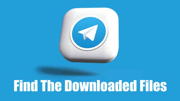 Find Telegram Downloaded Files [Android, iPhone, and PC]